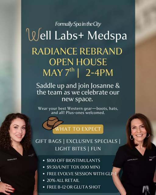 Saddle up for the Radiance Reborn: Texas Glow-Up Event 🤠
📍 Well Labs+ MedSpa Open House — new space, fresh energy, and an afternoon worth showing up for.

🗓 May 7th | 2–4 PM
Signature cocktails, light bites, VIP swag, and event-only specials
HUGE raffles… Skinbetter goodies, a Dyson Airwrap, and Dysport for a YEAR (!!)

Catch live demos all afternoon:
✨ Celluma Red Light Therapy masks
🎨 YourColorPlan by Carey Clancy
🤍 Custom hats by Claudia the Hat Designer

Western chic encouraged — boots, hats, turquoise, the whole vibe ✨
(Extra surprises if you show up styled 😉)

Plus-ones welcome. Come see what we’ve been cookin’.
RSVP in bio — limited spots, so don’t miss the roundup 💛